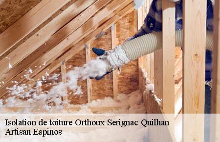 Isolation de toiture  orthoux-serignac-quilhan-30260 Artisan Espinos