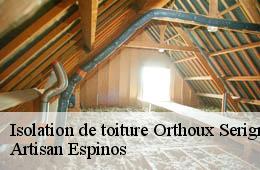 Isolation de toiture  orthoux-serignac-quilhan-30260 Artisan Espinos