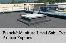 Etanchéité toiture  laval-saint-romain-30760 Artisan Espinos